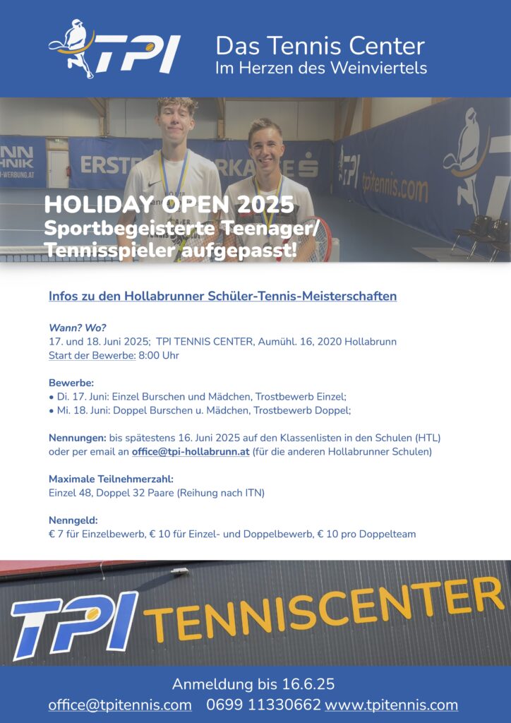 Holiday Open Tennismeisterschaften Tennis Schülermeisterschaften Schulentennis Tennis Hollabrunn TPI TENNIS CENTER Rihacek