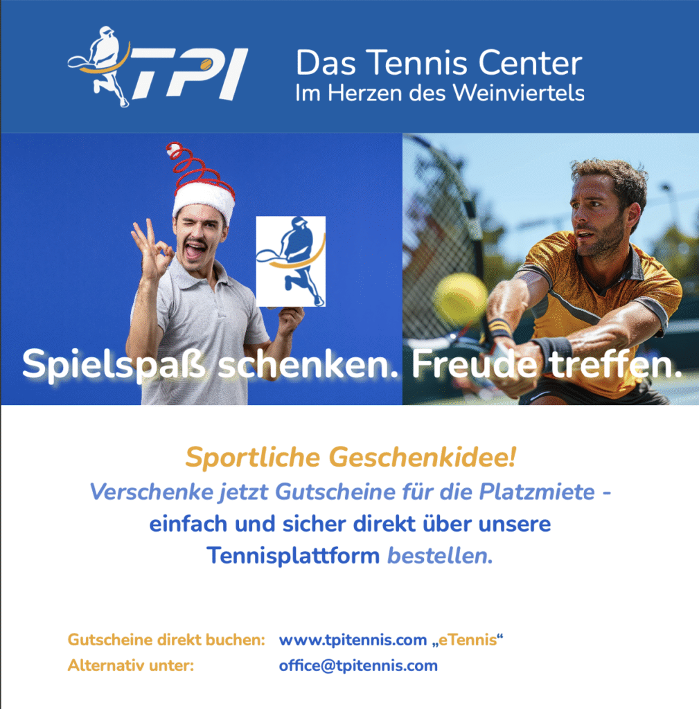 Tennisgutscheine Tennis Weihnachtsgutscheine Gutscheine Hollabrunn Tennishalle TPI TENNIS CENTER